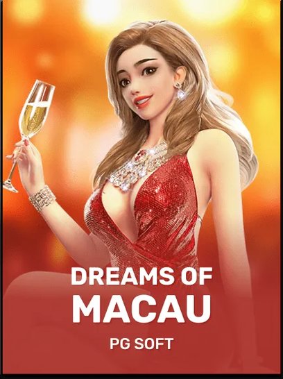 Dreams of Macau