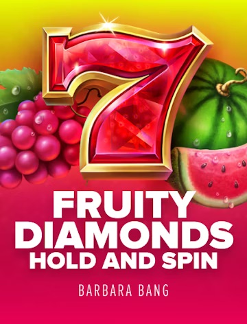 Fruity Diamonds Hold and Spin