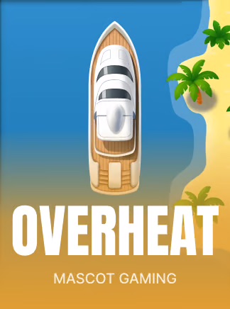 Overheat
