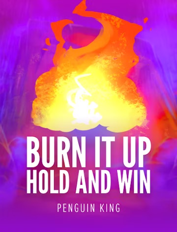 Burn It Up: Hold and Win