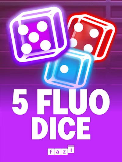 5 Fluo Dice