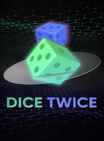 Dice Twice