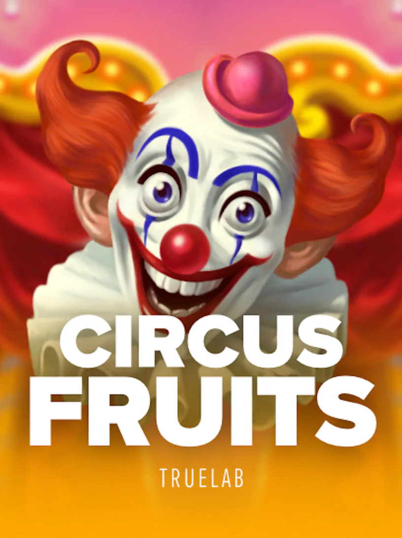 Circus Fruits