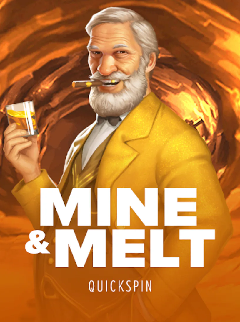 Mine & Melt
