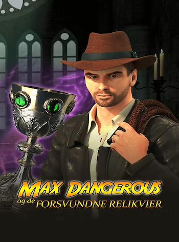 Max Dangerous and the Lost Relics