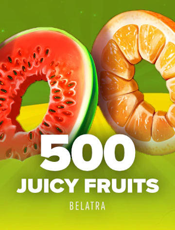 500 Juicy Fruits