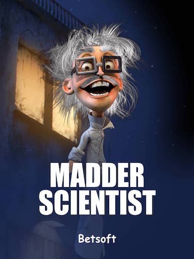 Madder Scientist