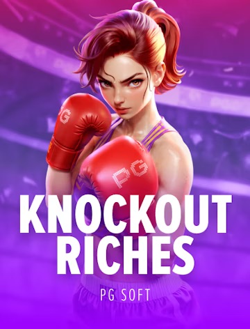 Knockout Riches