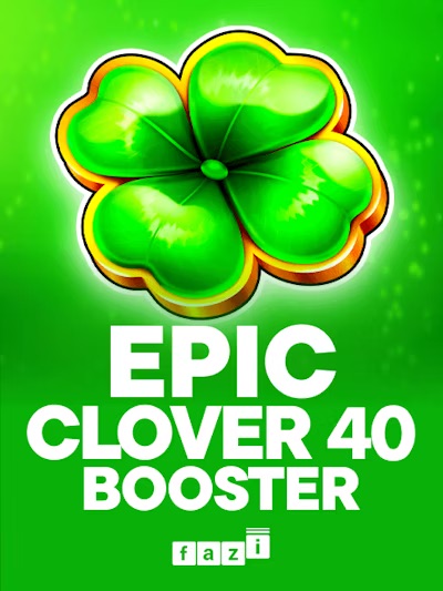 Epic Clover 40 Booster