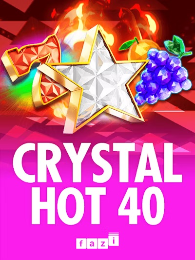 Crystal Hot 40