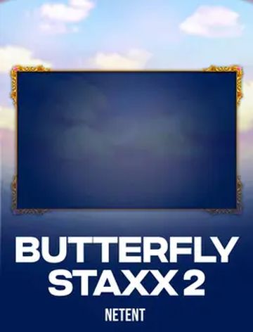 Butterfly Staxx 2 