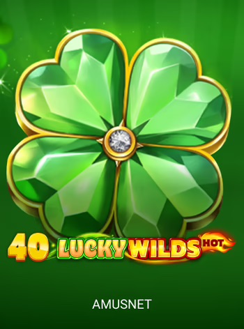 40 Lucky Wilds Hot