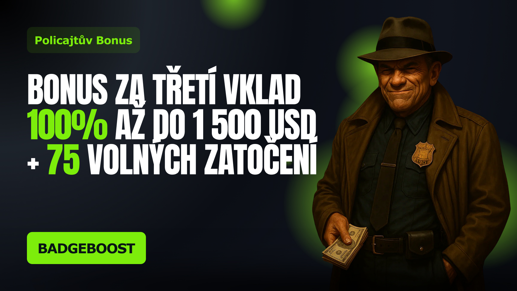 Bonus za třetí vklad – The Cop's Cut