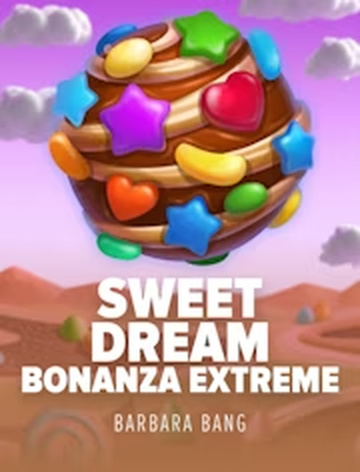 Sweet Dream Bonanza Extreme