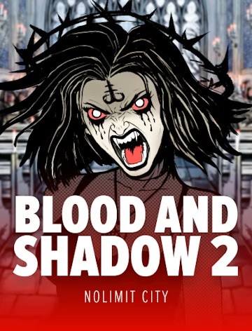 Blood & Shadow 2