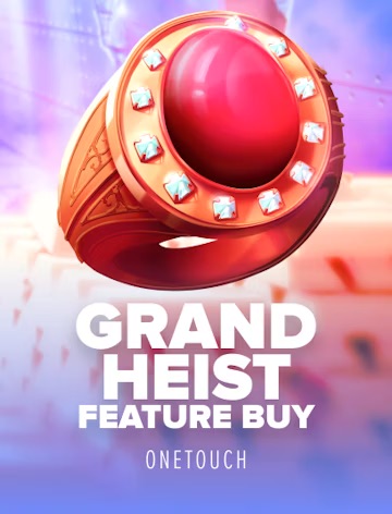 Grand Heist Feature Buy