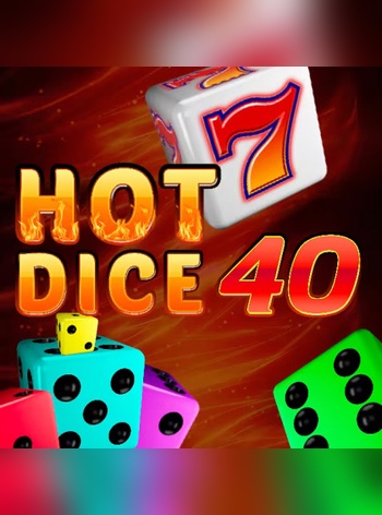Hot Dice 40