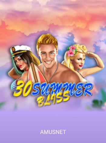 30 Summer Bliss