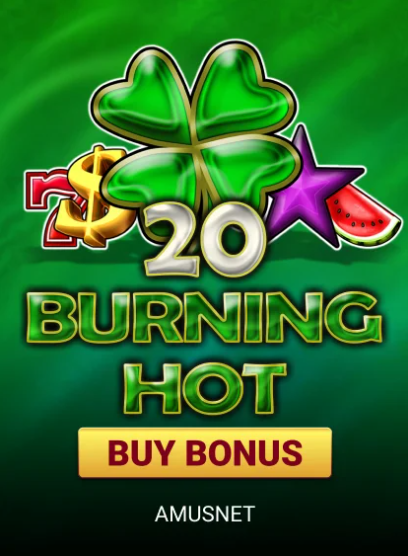 100 Burning Hot Buy Bonus