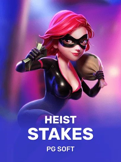 Heist  Stakes