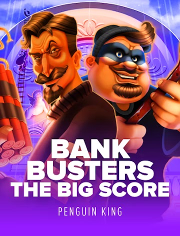 Bank Busters The Big Score