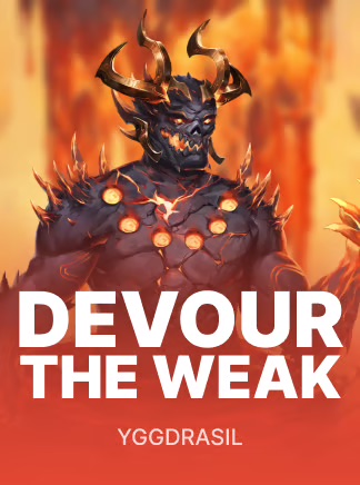 Devour the Weak
