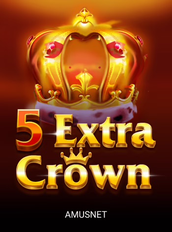 5 Extra Crown