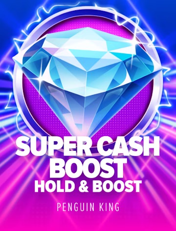 Super Cash Boost: Hold & Win